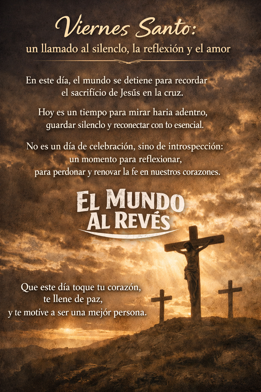Viernes Santo: un llamado al silencio, la reflexión y el amor